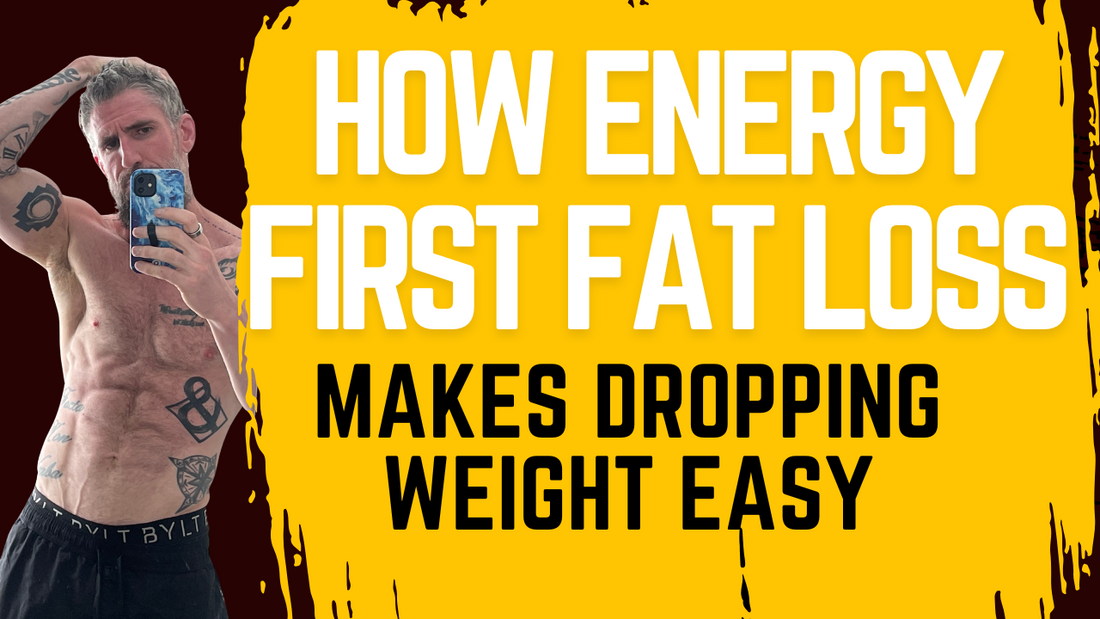 How Energy First Fat Loss Makes Dropping Weight Easy