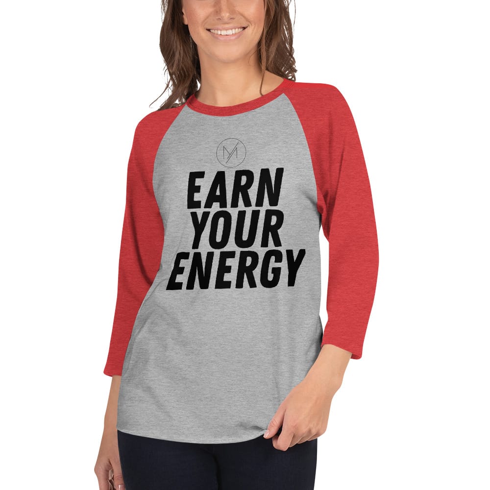Million Dollar Body Labs Earn Your Energy 3/4 Sleeve Raglan Earn Your Energy 3/4 Sleeve Raglan