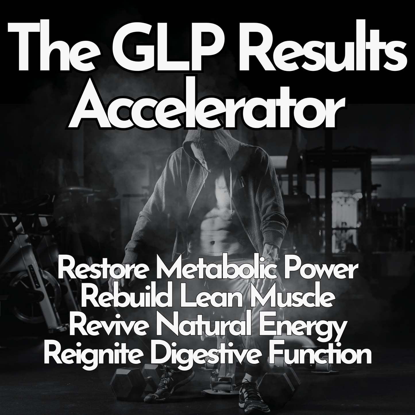 Million Dollar Body Labs The GLP Results Accelerator The GLP Results Accelerator